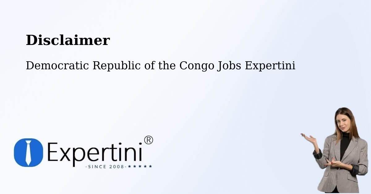 Disclaimer – Gandajika - Democratic Republic of the Congo Jobs Expertini