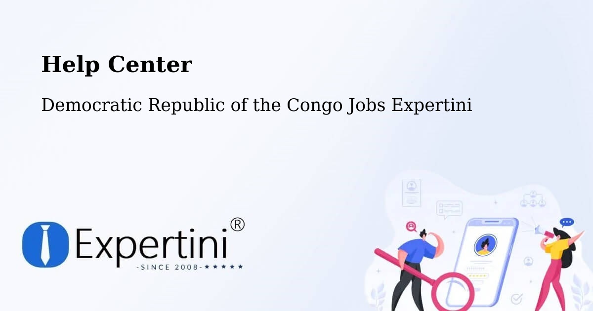 Help Center – Gandajika - Democratic Republic of the Congo Jobs Expertini