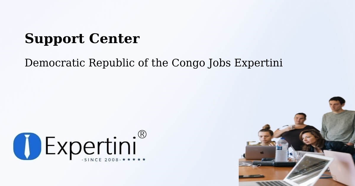 Support Services – Gandajika - Democratic Republic of the Congo Jobs Expertini
