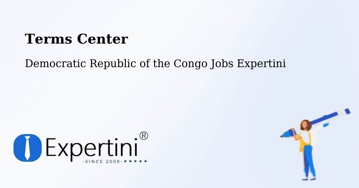 Terms of Service – Gandajika - Democratic Republic of the Congo Jobs Expertini
