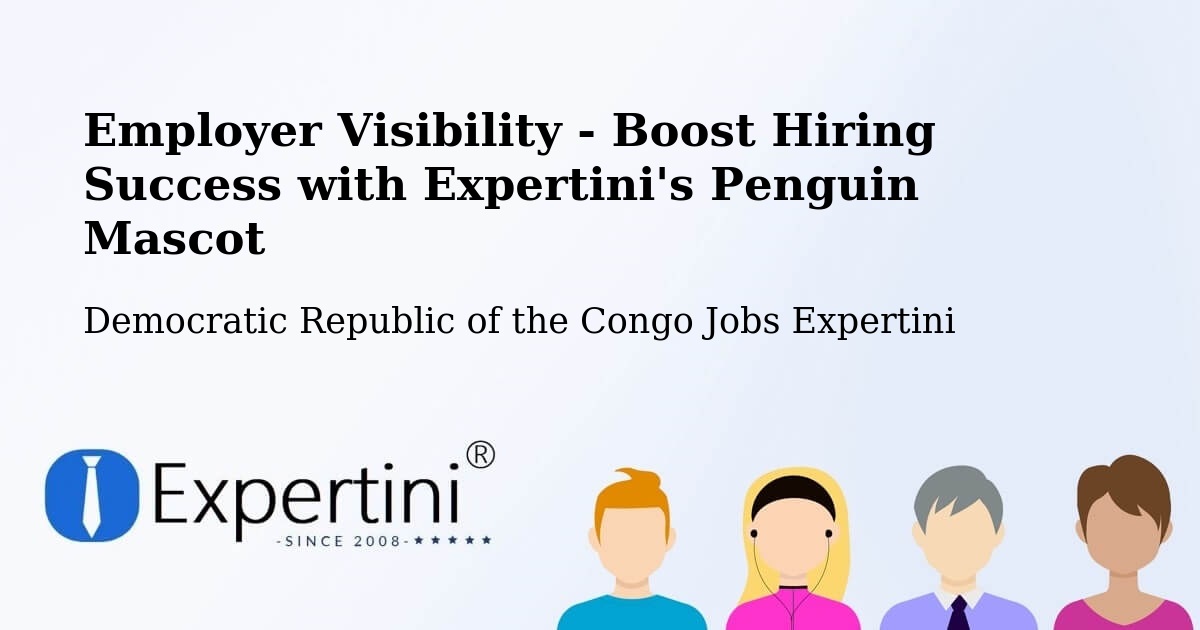 CV and Resume Visibility Optimization – Gandajika - Democratic Republic of the Congo Jobs Expertini